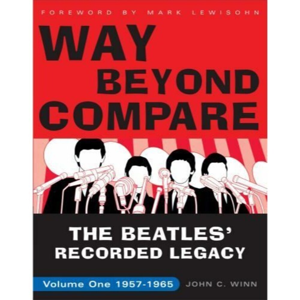 Way Beyond Compare Vol. 1 : The Beatles' Recorded Legacy, Volume One, 1957-1965